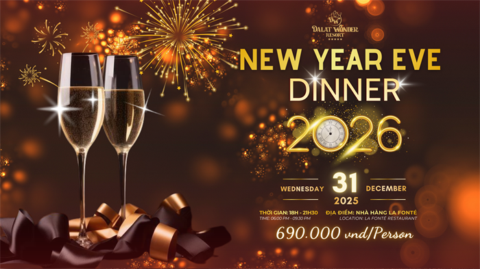 🎆 TIỆC TỐI GIAO THỪA 2026 TẠI DALAT WONDER RESORT – ĐÊM COUNTDOWN ĐÁNG NHỚ BÊN HỒ TUYỀN LÂM 🥂